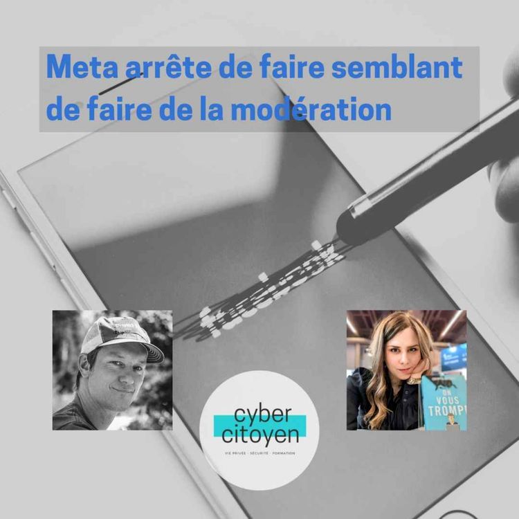 cover art for Épisode 45 - Meta arrête de faire semblant de faire de la modération avec Philippe de Grosbois