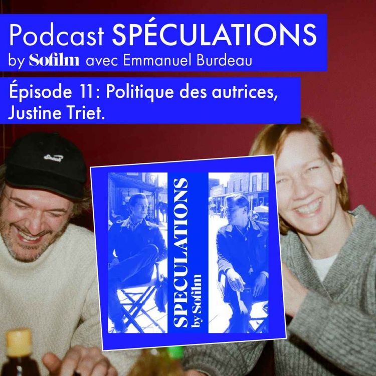 cover art for Ep. 11 : Justine Triet & la politique des autrices