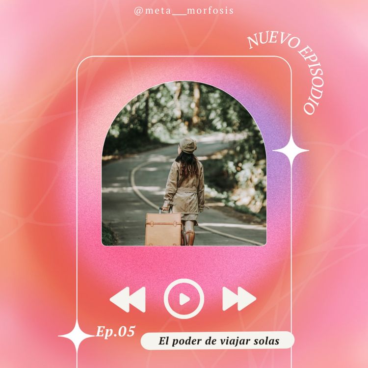 cover art for 005. El poder de viajar solas