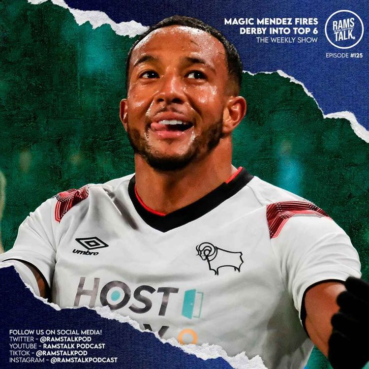 cover art for #125 In-Form Mendez-Laing Fires Derby Into The Top 6!