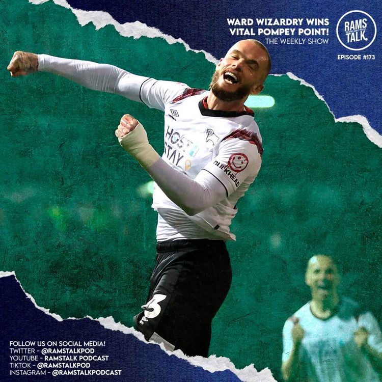 cover art for #173 Incredible Scenes As Derby Earn MASSIVE Point At Pompey!
