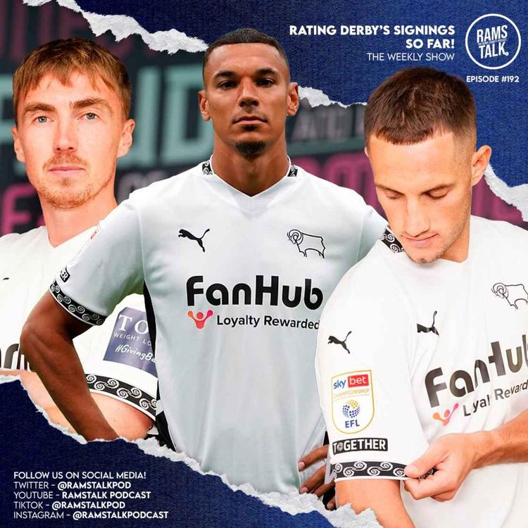 cover art for #192 Rating Derby County's Transfer Business So Far!
