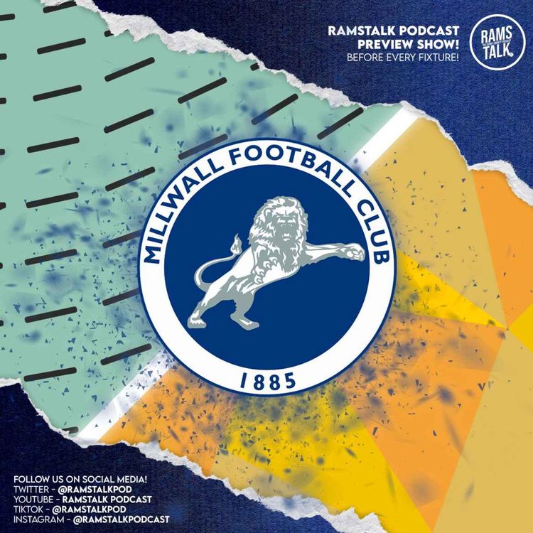 cover art for #221 Millwall vs Derby County (A) Preview w/ That Millwall Podcast
