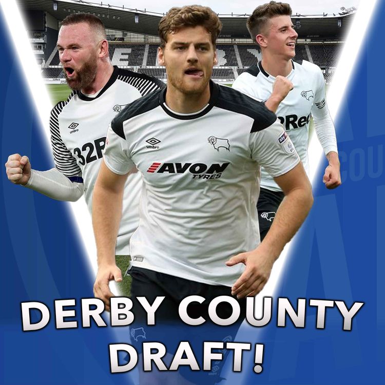 cover art for #231 We Answered 11 Questions To Build The ULTIMATE Derby County Team! 