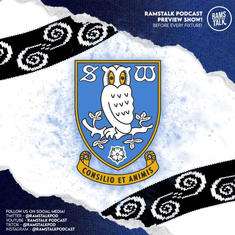 cover art for #235 Derby County vs Sheffield Wednesday Preview (H) w/ The Wednesday 'Til I Die Podcast