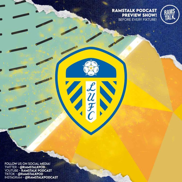 cover art for #237 Leeds United vs Derby County (A) Preview w/ Billy Reid