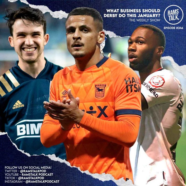 cover art for #246 What Transfer Business Should Derby County Do This January?
