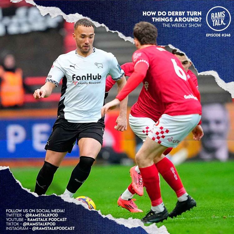 cover art for #247 How Do Derby Turn Things Around After Bristol Defeat?
