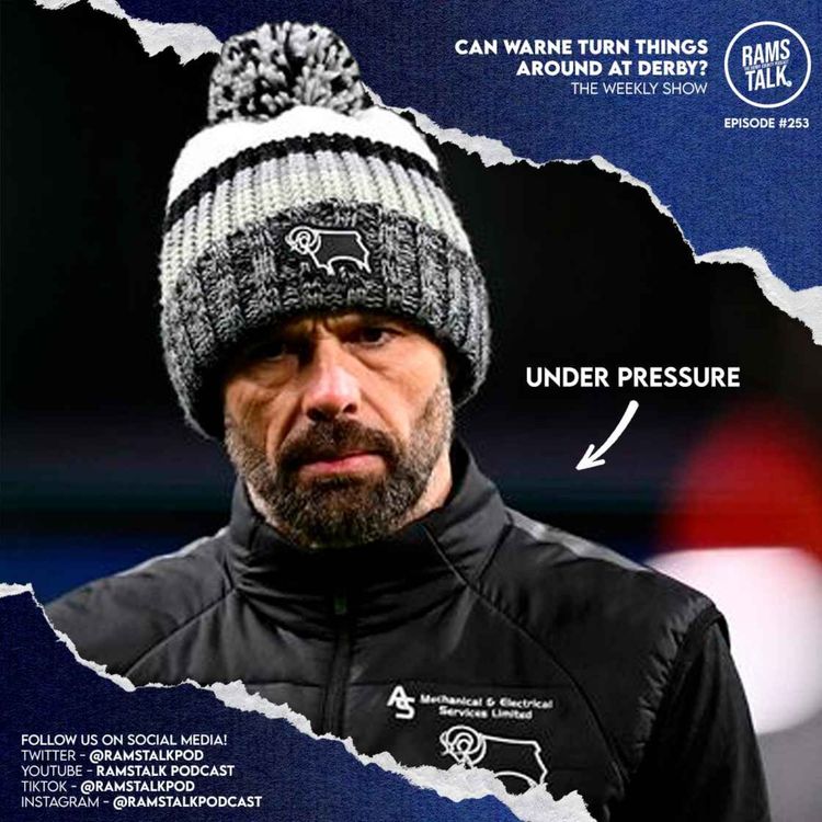 cover art for #253 Can Paul Warne Turn Things Around At Derby County?