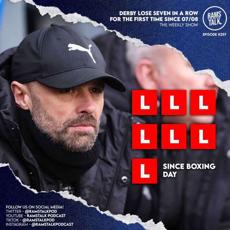 cover art for #257 Can New Signings Change Derby's Plight?