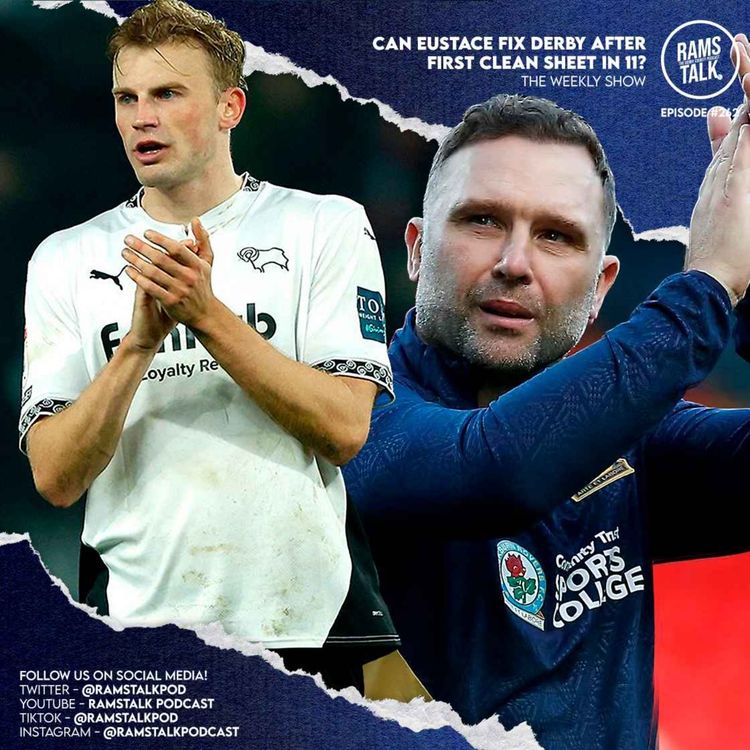 cover art for #262 How Does John Eustace Fix This Derby County Team?