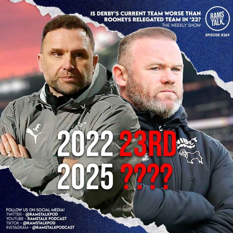 cover art for #269 Is Derby's Current Team Worse Than Rooney's Derby Sides?