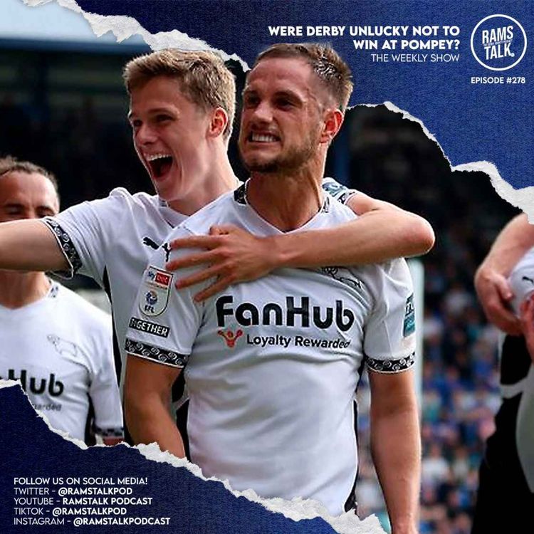 cover art for #278 Were Derby Unlucky Not To Win At Pompey?