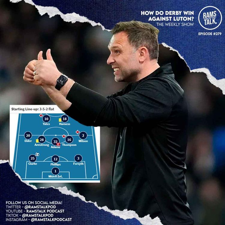 cover art for #279 How Do Derby BEAT Luton In Huge Relegation 6 Pointer?