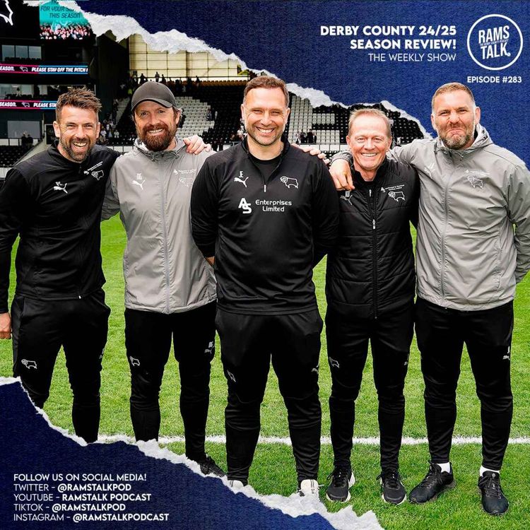cover art for #283 Derby County 24/25 Survival Season Review!