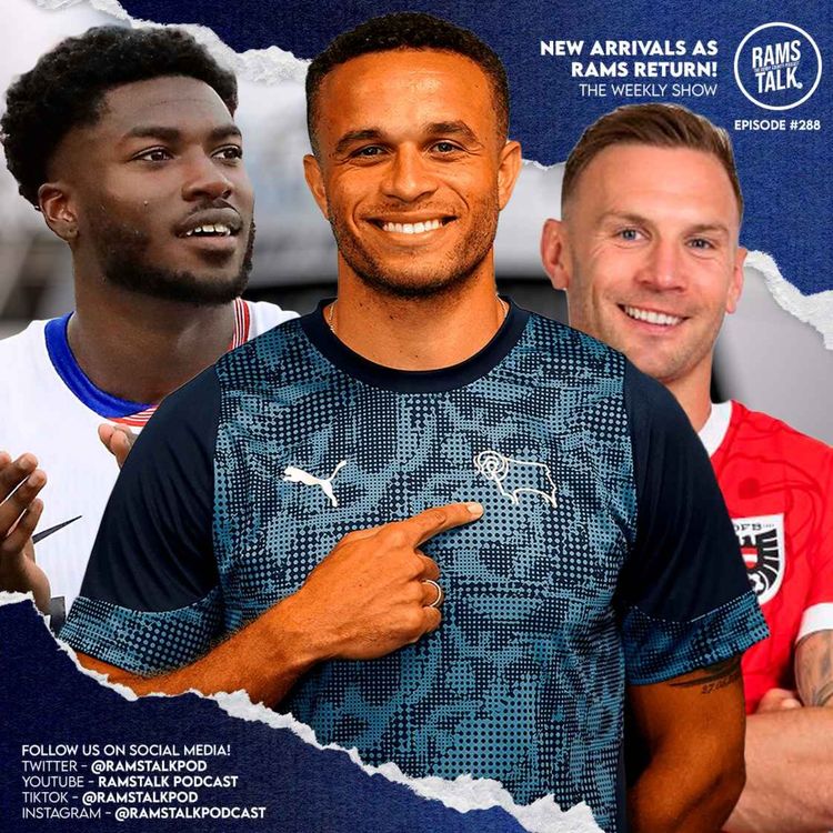 cover art for #288 Exciting New Arrivals As Derby Kick Off Pre-Season!