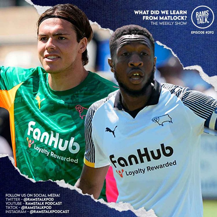 cover art for #292 What Did We Learn From Derby's Draw With Matlock?