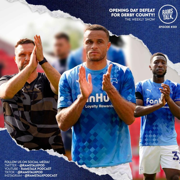 cover art for #301 Derby County Fall To Devastating Opening Day Defeat