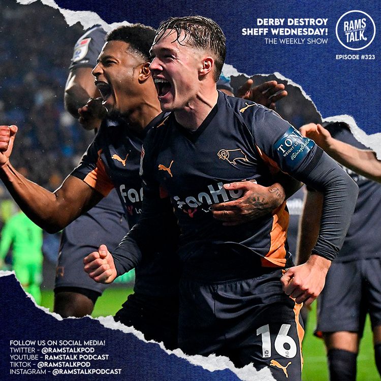 cover art for #323 Agyemang At The Double As Derby DESTROY Wednesday!