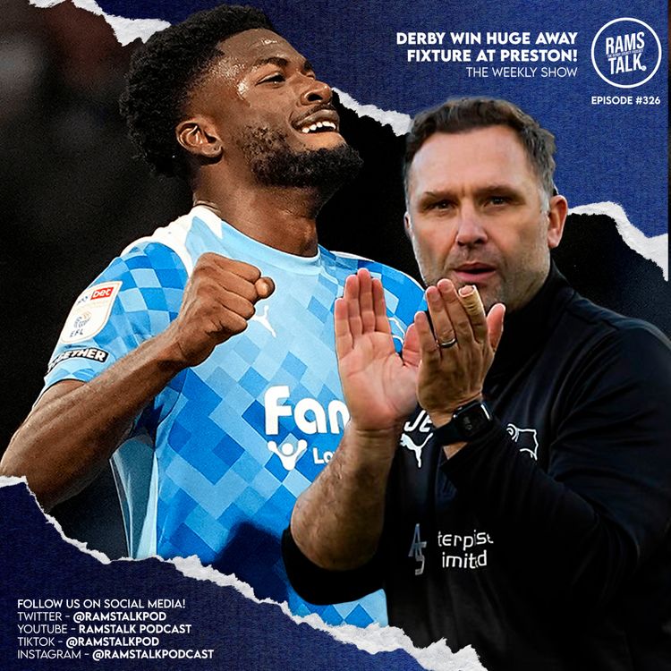 cover art for #326 Derby Conquer Deepdale In Statement Away Win!