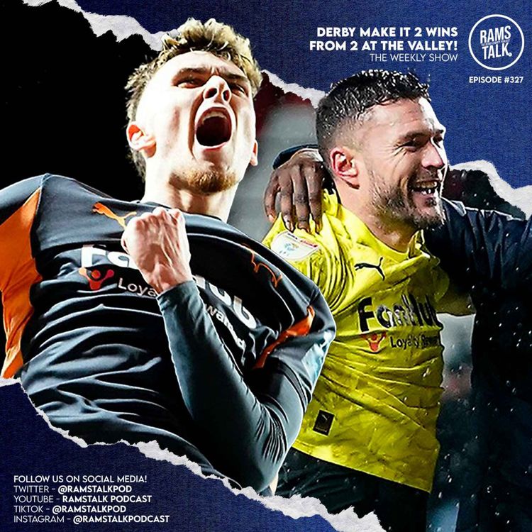 cover art for #327 Victory At The Valley As Derby Make It Two Wins From Two!