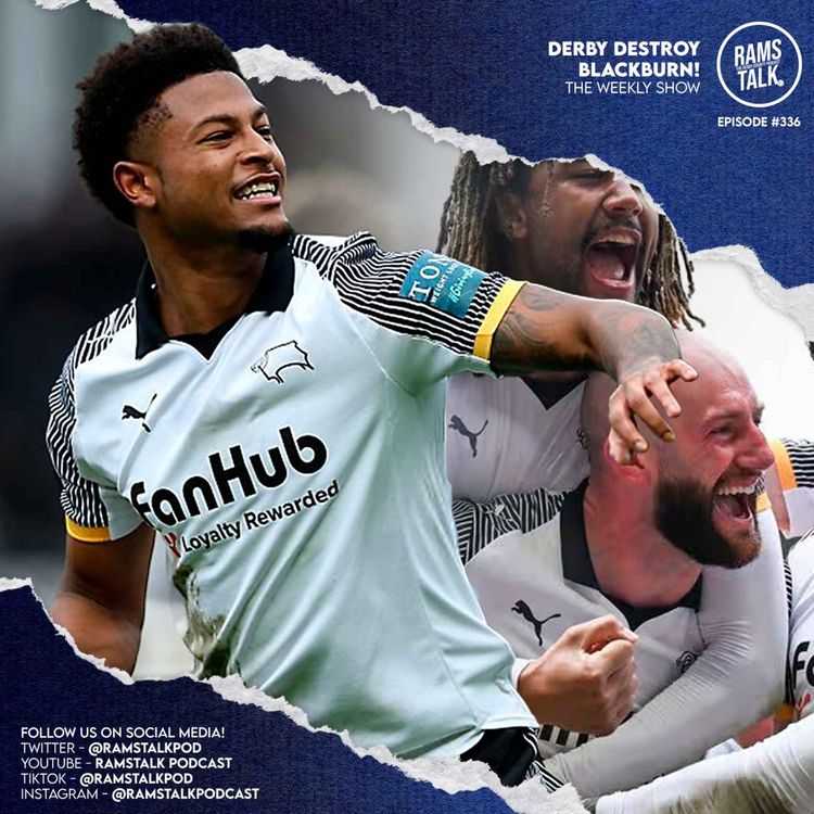 cover art for #336 Derby Come From Behind To Destroy Blackburn!