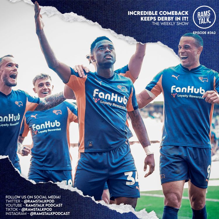 cover art for #343 Incredible Comeback Win At QPR Gives Derby Hope!