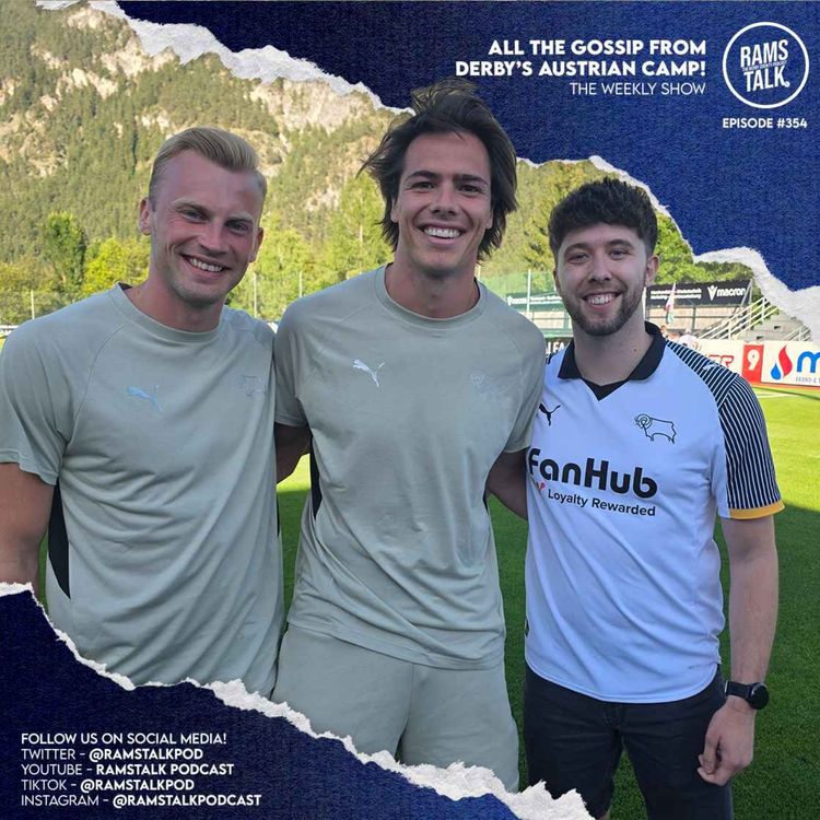 cover art for #354 All The Gossip From Derby County's Austrian Camp!