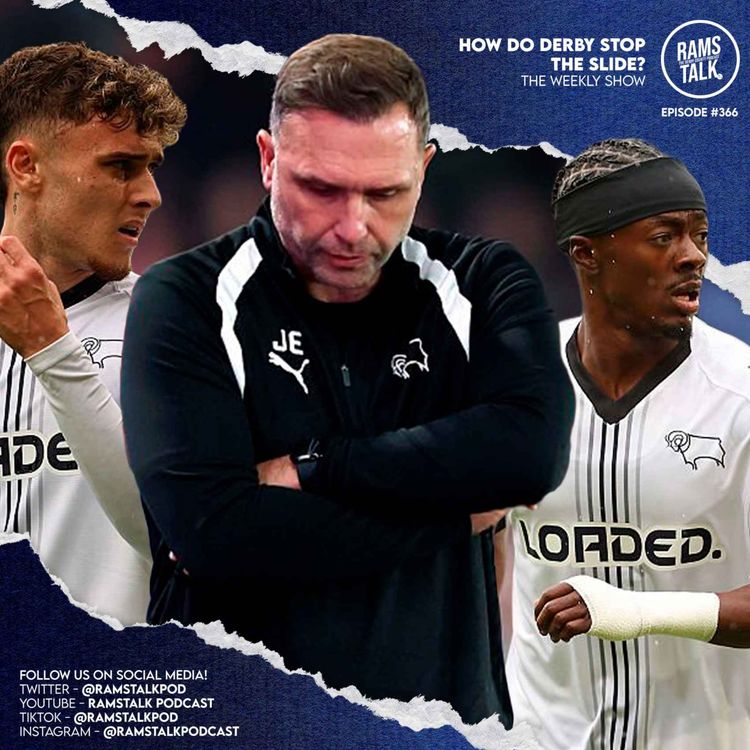 cover art for #366 How Do Derby Stop The Slide After Birmingham Defeat?