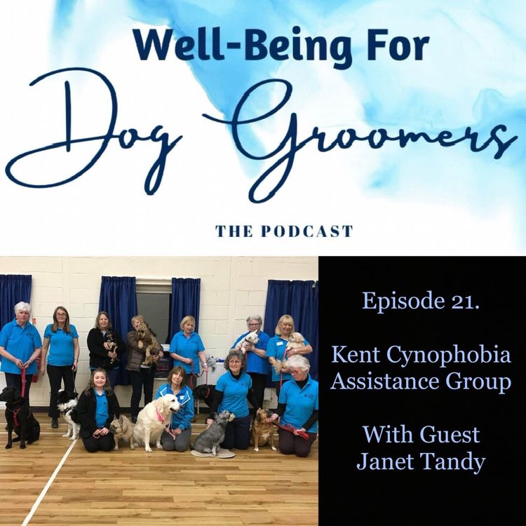 cover art for Episode 21 ... Janet Tandy - Kent Cynophobia Assistance Group