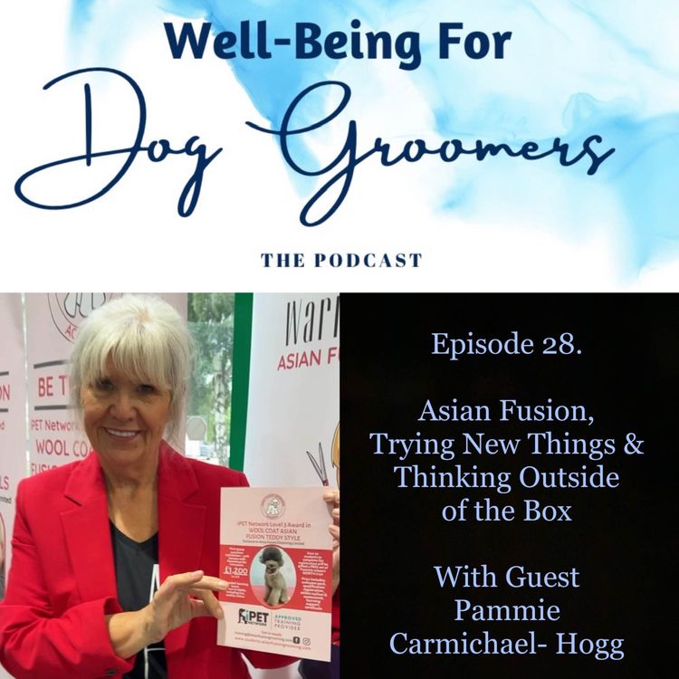 cover art for Episode 28 - Pammie- Carmichael- Hogg … Asian Fusion, Trying New Things & Thinking Outside The Box