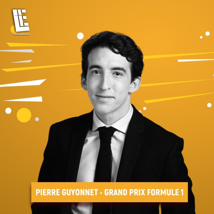 cover art for Pierre GUYONNET - Directeur de la communication et RSE - GIP, GRAND PRIX DE FRANCE