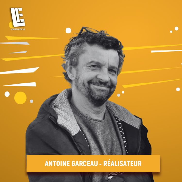 cover art for Antoine GARCEAU - Réalisateur