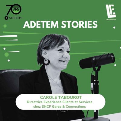Adetem Stories, série de podcast pour les 70 ans de l’Adetem, épisode avec Carole Tabourot, de SNCF Gares & Connexions