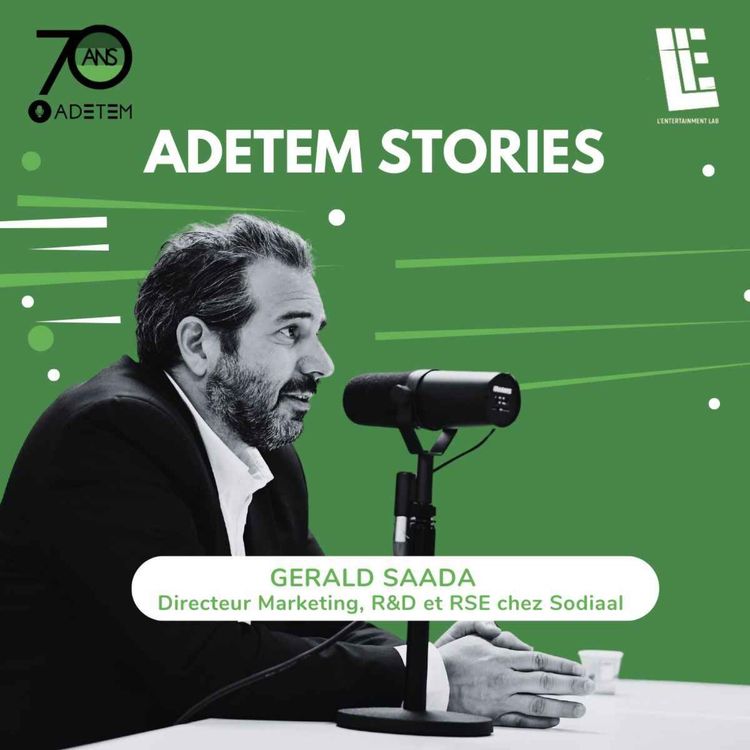 cover art for Adetem Stories : Gérald Saada - Sodiaal