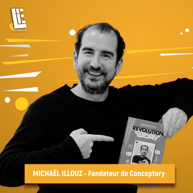 cover art for Michaël Illouz - Fondateur de Conceptory