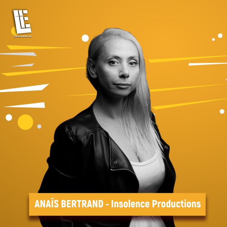 cover art for Anaïs Bertrand - Insolence Productions