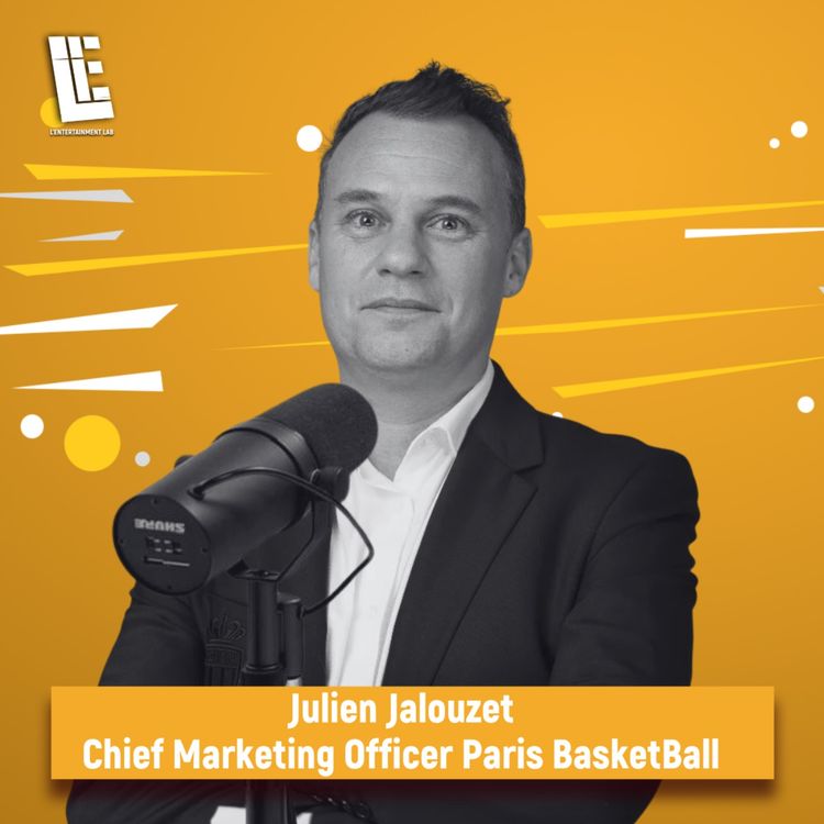 cover art for Julien Jalouzet - Chief Marketing Officer Paris BasketBall