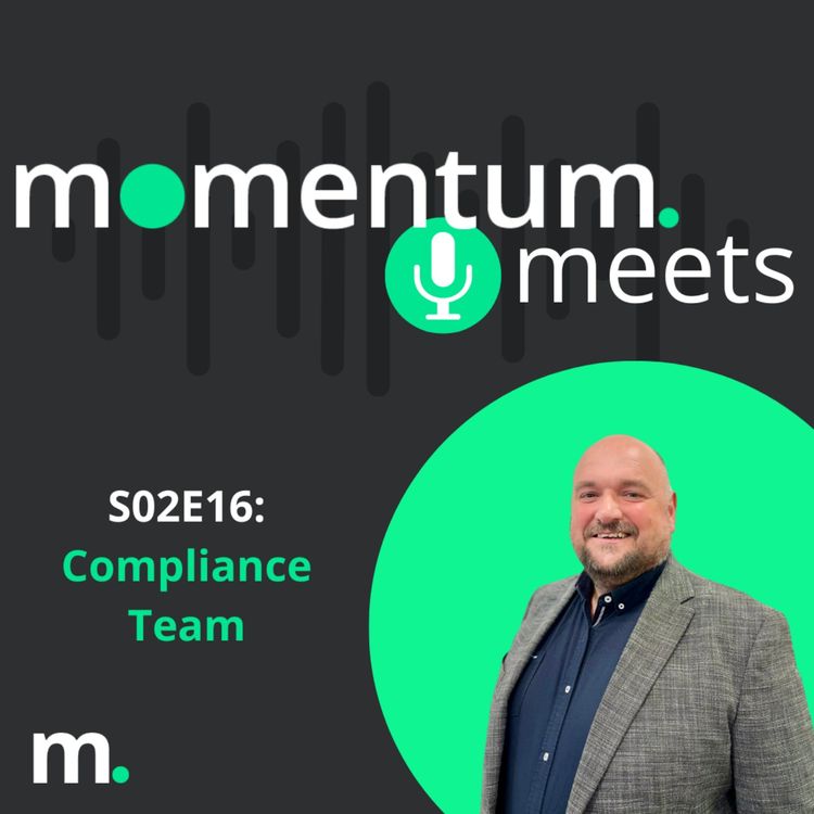 cover art for Momentum Meets: Helen and Steve (Compliance Team)