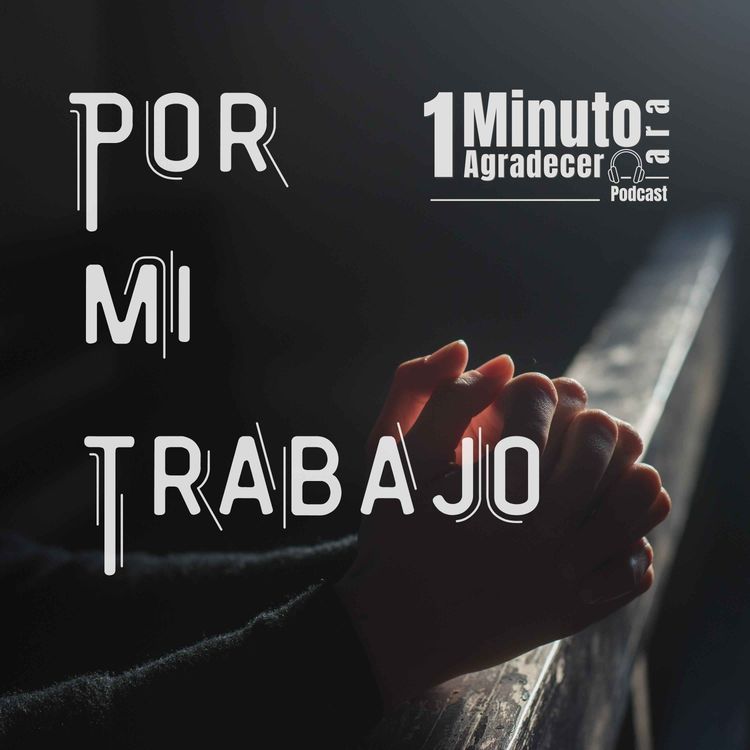 cover art for Un minuto Para Agradecer El Fruto de Mi Manos