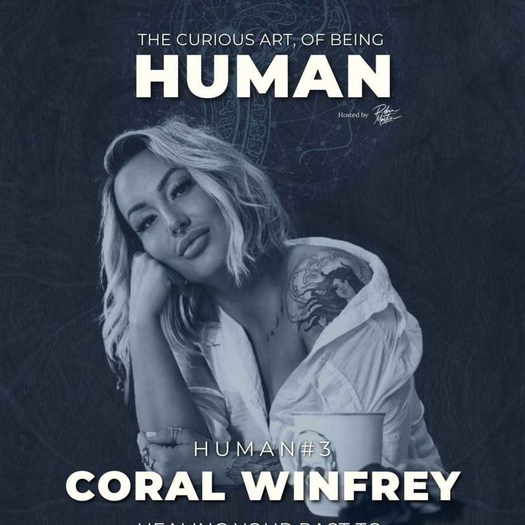 cover art for #3 CORAL WINFREY : Healing your past to become the best version of yourself