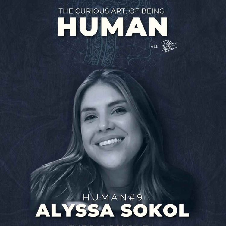 cover art for #9 ALYSSA SOKOL : The PhD journey, the Universe & Spirituality, Academia & Mental health