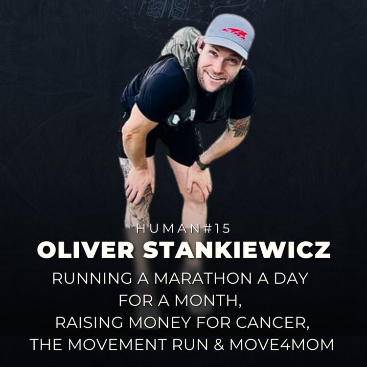 cover art for #15 OLIVER STANKIEWICZ : Running a marathon a day, fundraiser events for cancer