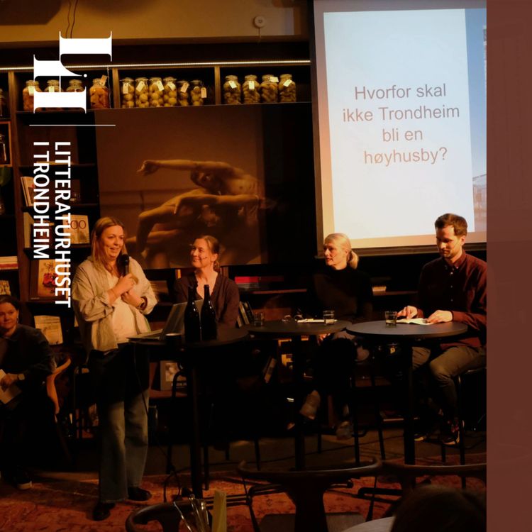 cover art for Debatt Hvorfor skal ikke Trondheim bli en høyhusby?