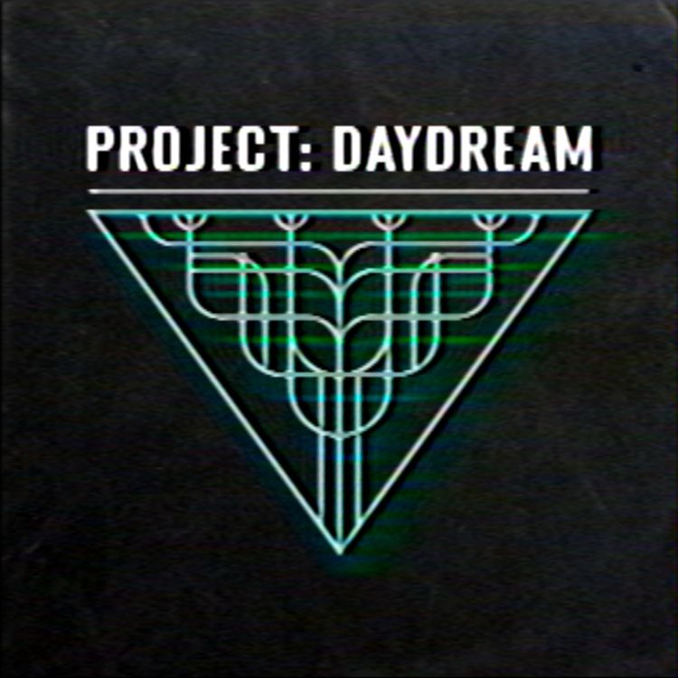 cover art for Project: Daydream Trailer 