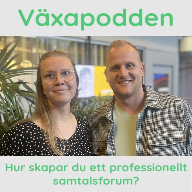 cover art for Johan Jacobsson & Louise Almér - Hur skapar du ett professionellt samtalsforum?