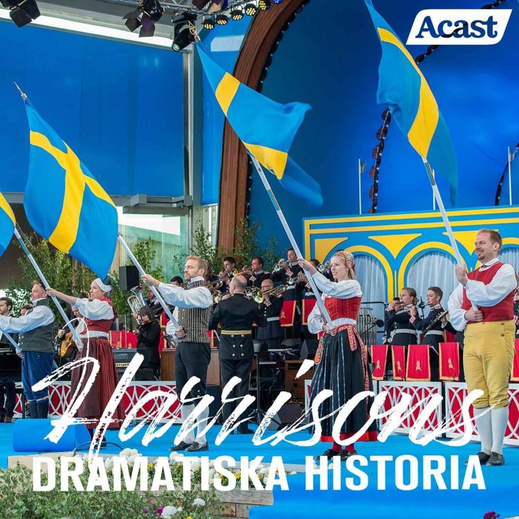 cover art for Nationaldagen – Sveriges yngsta helgdag från Gustav Vasa till Skansenfest
