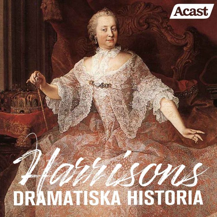 cover art for Maria Teresia – Europas mäktigaste kvinna på 1700-talet