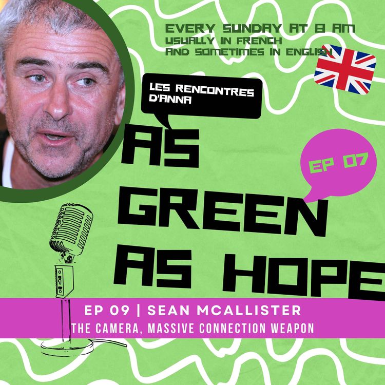 cover art for As green as hope | SEAN McALLISTER | E09