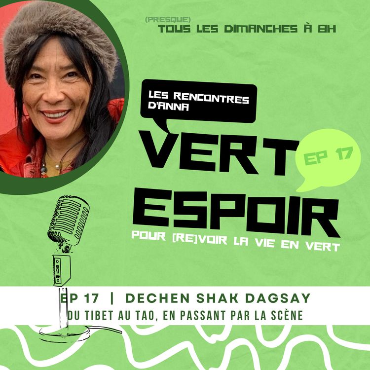 cover art for DECHEN SHAK DAGSAY | EP 17